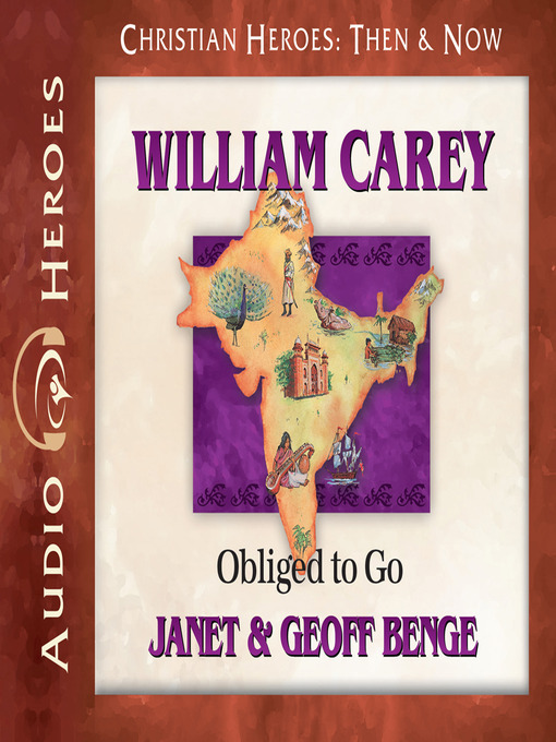 Title details for William Carey by Janet Benge - Available